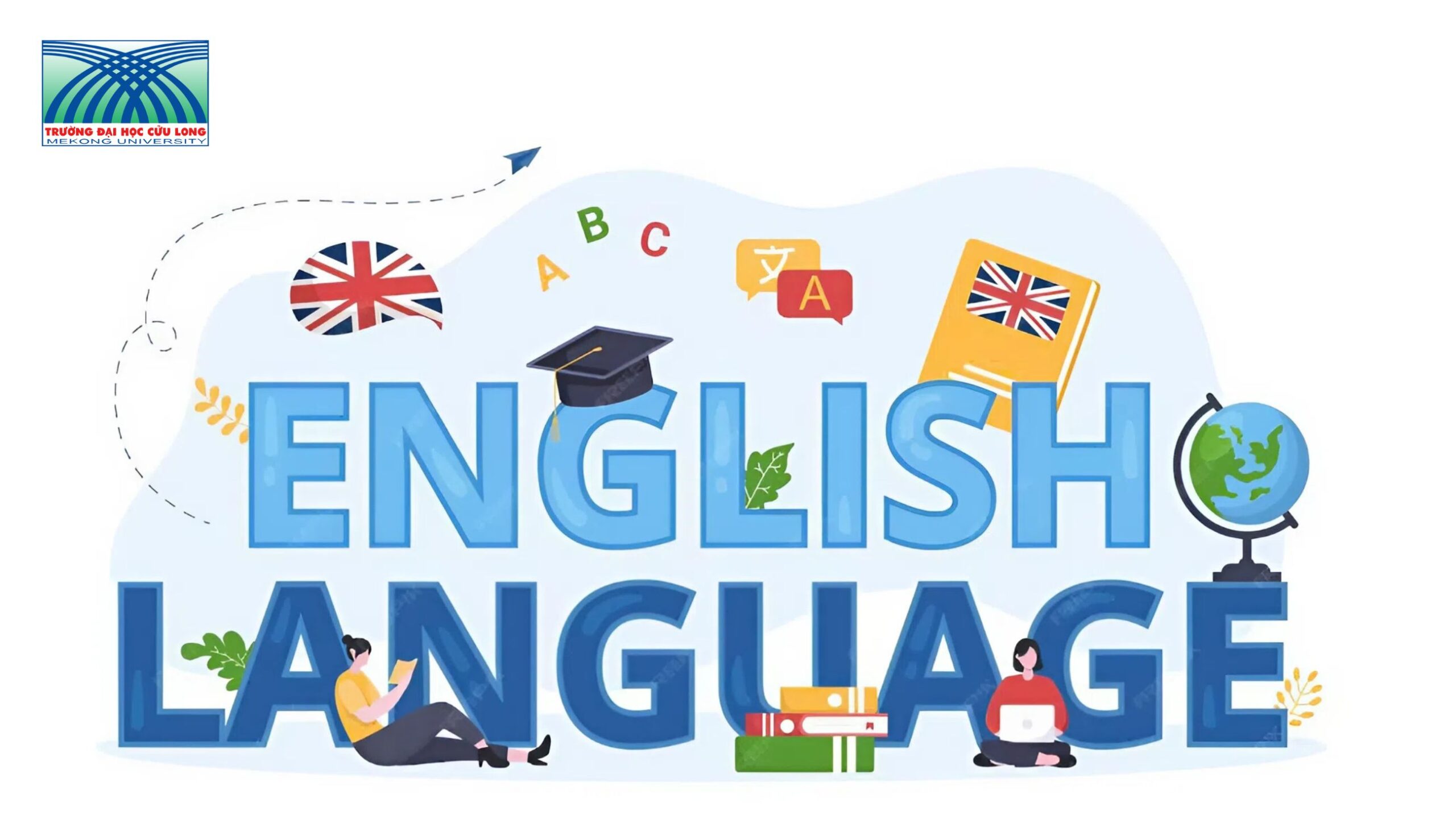 Liên thông Ngôn ngữ Anh: 15+ trường đại học top đầu và hướng dẫn chi tiết từ A-Z